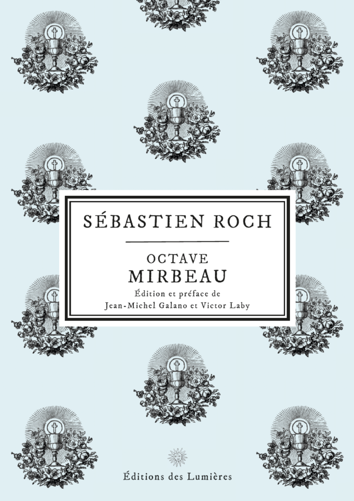 Sébastien Roch, Octave Mirbeau - Éditions des Lumières