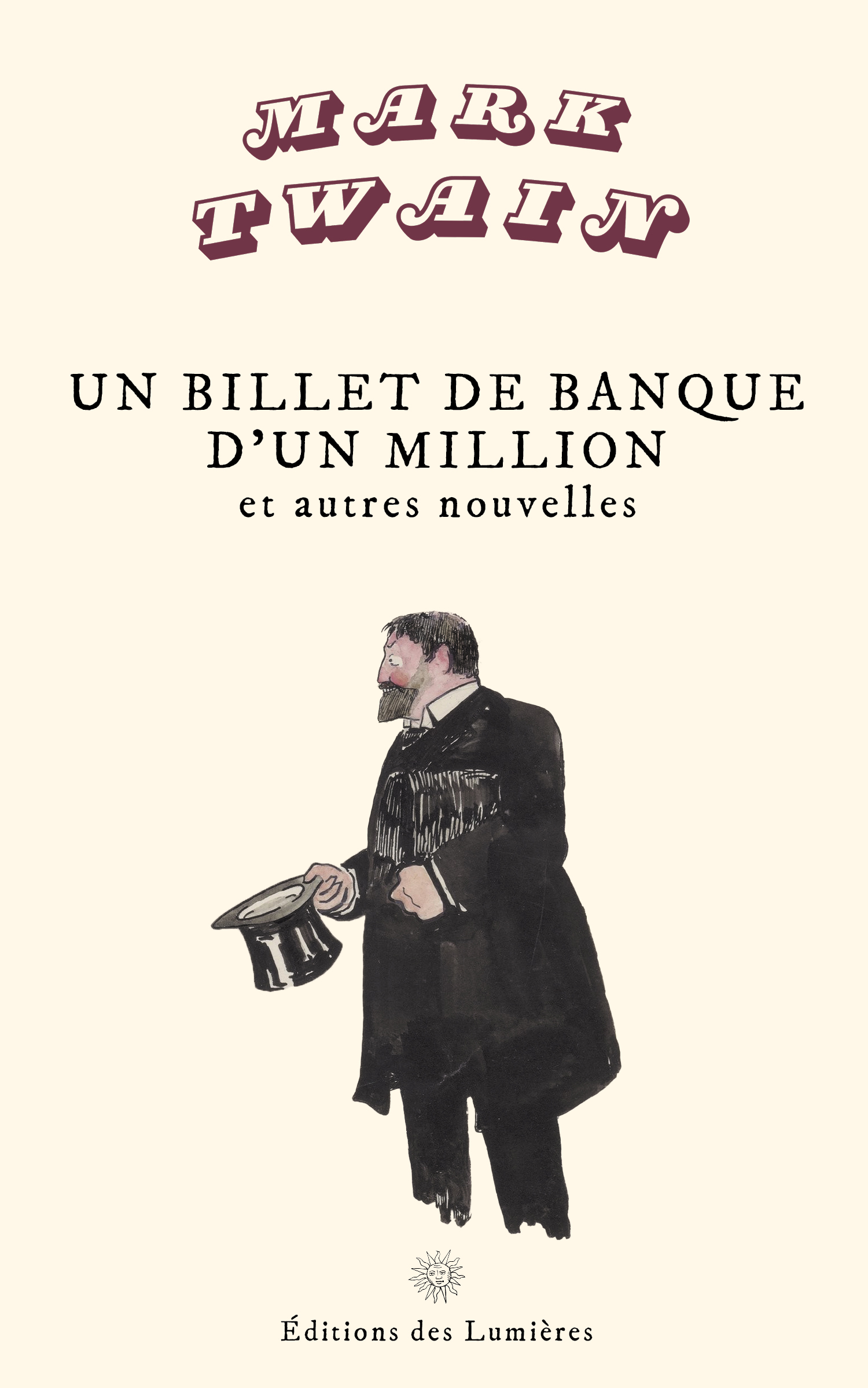 Mark Twain - Un billet de banque d'un million - Éditions des Lumières