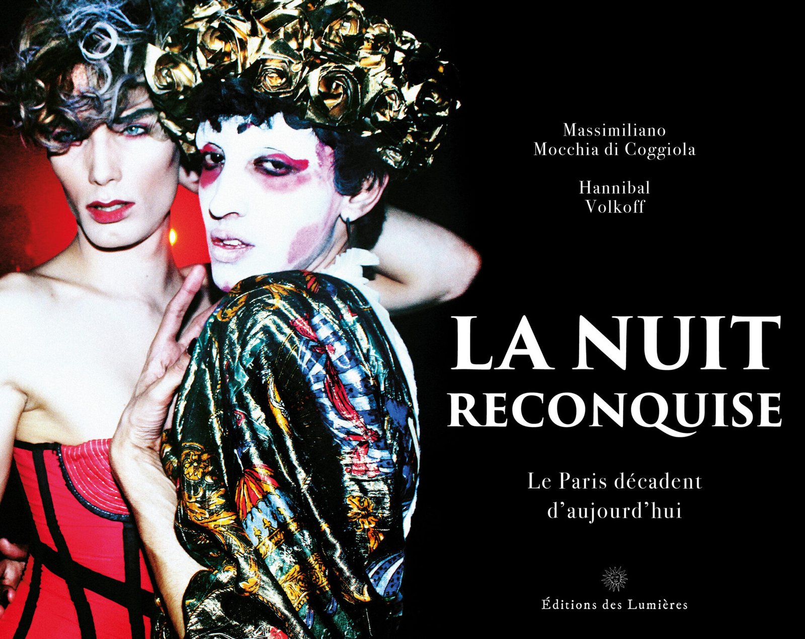 La Nuit reconquise, Massimiliano Mocchia di Coggiola - Hannibal Volkoff - Éditions des Lumières
